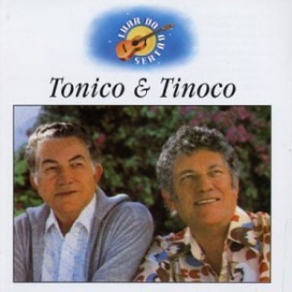 CD Tonico E Tinoco - Luar do Sertão