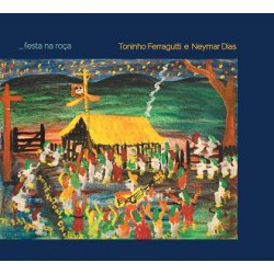 CD Toninho Ferragutti E Neymar Dias - Festa Na Roça