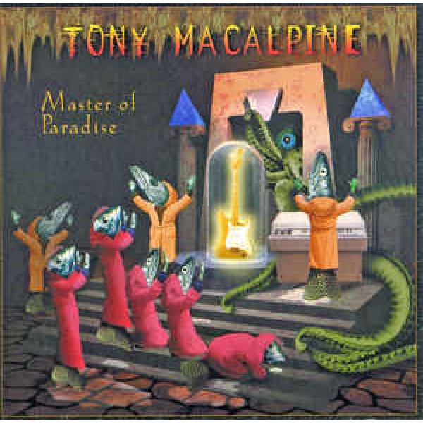 CD Tony MacAlpine - Masters Of Paradise (IMPORTADO)