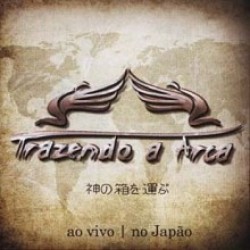 CD Trazendo A Arca - Ao Vivo No Japão