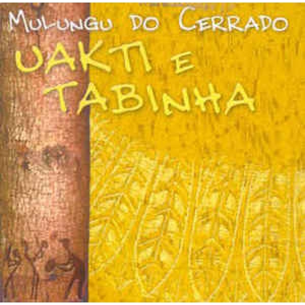 CD Uakti E Tabinha - Mulungu do Cerrado