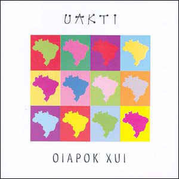 CD Uakti - Oiapok Xui