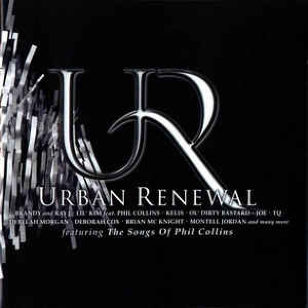 CD Urban Renewal Featuring The Songs Of Phil Collins