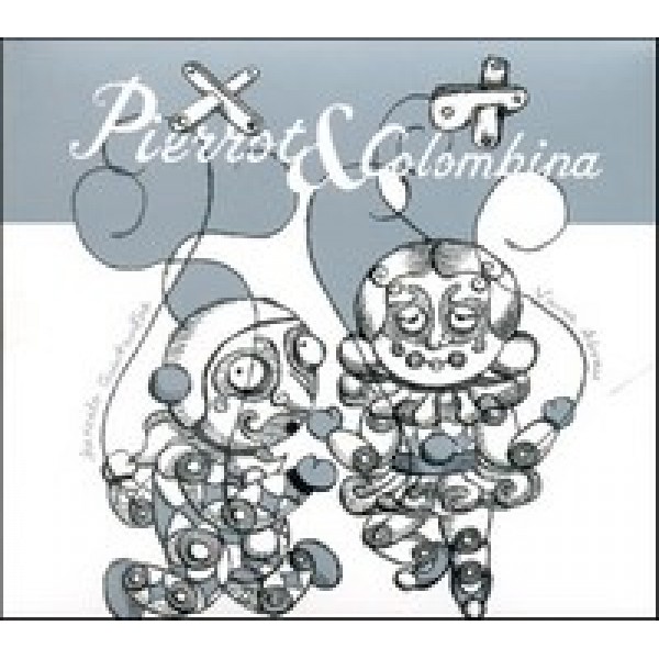 CD Vania Abreu & Marcelo Quintanilha - Pierrot & Colombina (Digipack)