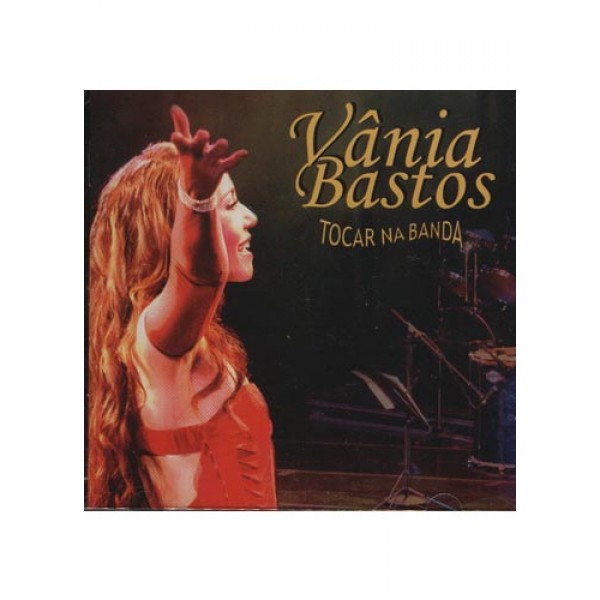 CD Vânia Bastos - Tocar Na Banda