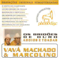CD Vavá Machado & Marcolino - Aboios e Toadas: Sucessos Inesquecíveis Phonodisc