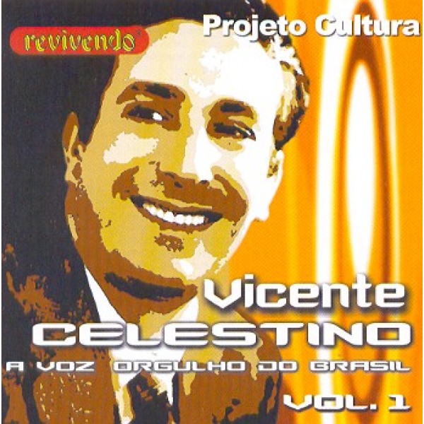 CD Vicente Celestino - A Voz Orgulho Do Brasil Vol. 1