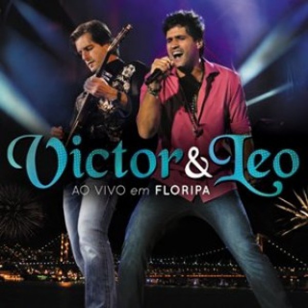 CD VIctor & Léo - Ao Vivo Em Floripa