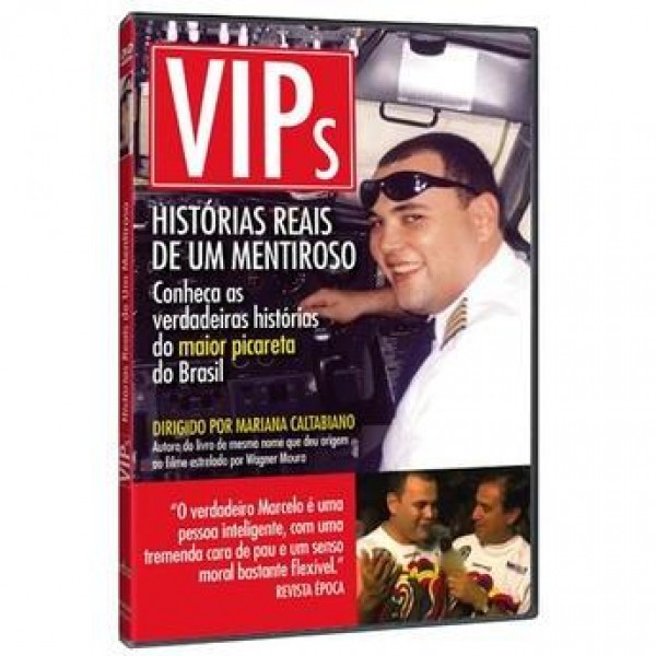 DVD VIPs - Histórias Reais de Um Mentiroso