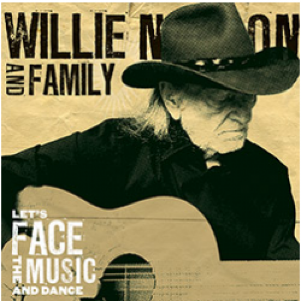 CD Willie Nelson And Family - Let's Face The Music And Dance