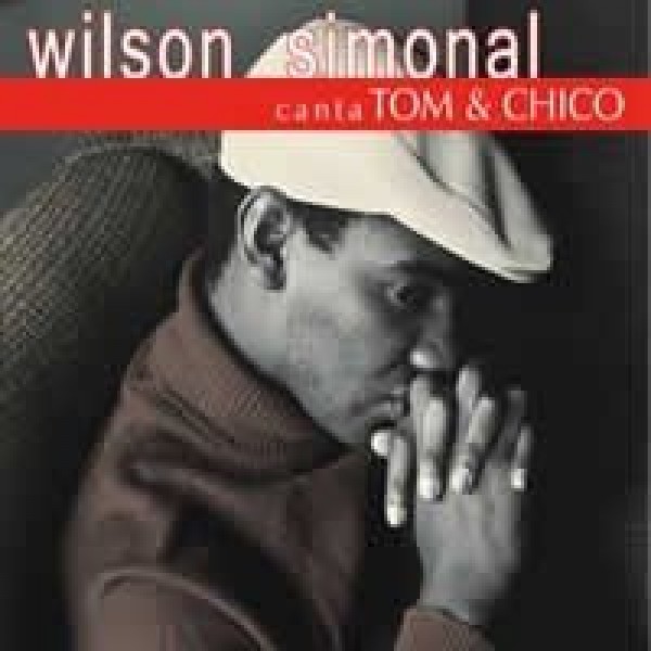 CD Wilson Simonal - Canta Tom & Chico (Digipack)
