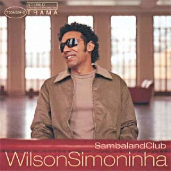 CD Wilson Simoninha - Sambaland Club