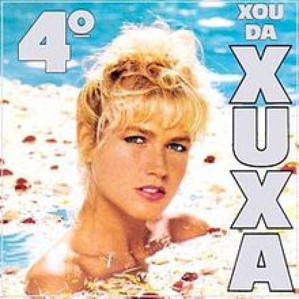 CD Xuxa - 4º Xou da Xuxa