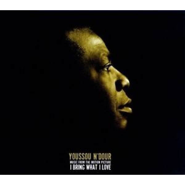 CD Youssou N'Dour - Music From The Motion Picture: I Bring What I Love
