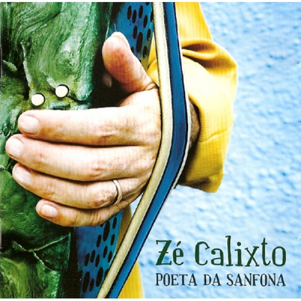 CD Zé Calixto - Poeta Da Sanfona