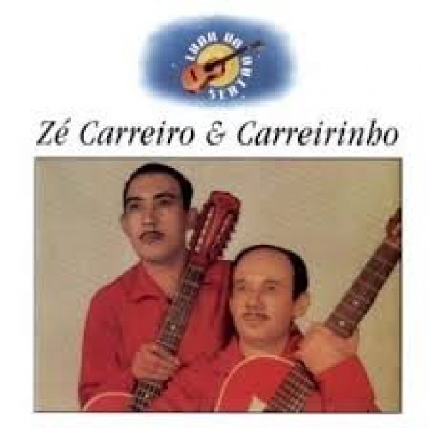 CD Zé Carreiro & Carreirinho - Luar do Sertão