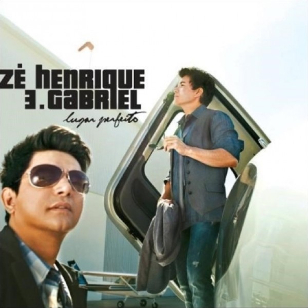 CD Zé Henrique & Gabriel - Lugar Perfeito