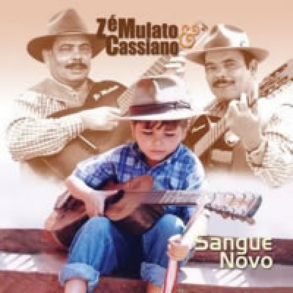 CD Zé Mulato & Cassiano - Sangue Novo