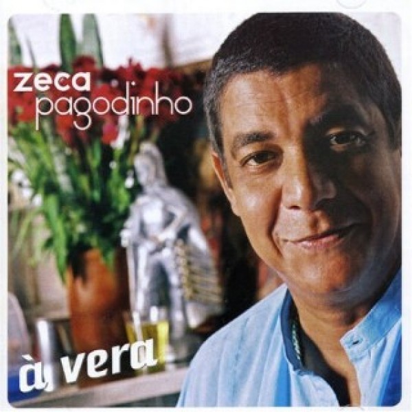 CD Zeca Pagodinho - À Vera