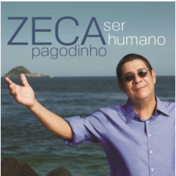 CD Zeca Pagodinho - Ser Humano
