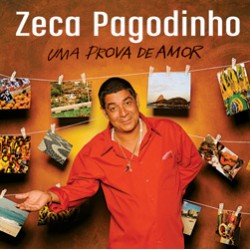 CD Zeca Pagodinho - Uma Prova de Amor