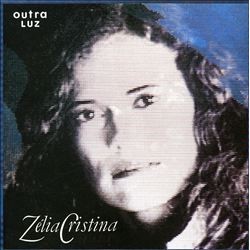 CD Zélia Cristina - Outra Luz