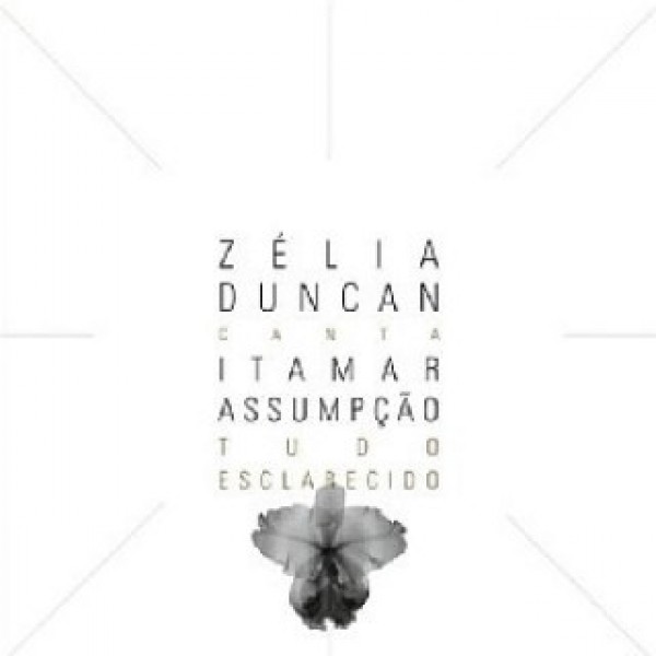 CD Zélia Duncan - Tudo Esclarecido - Canta Itamar Assumpção 