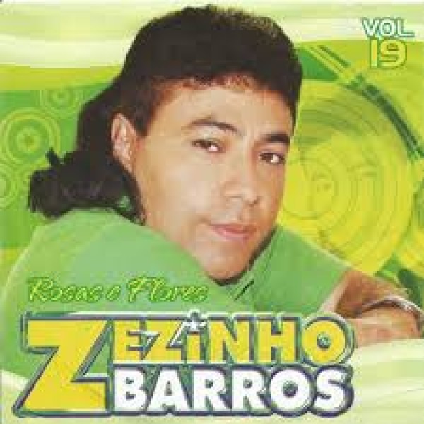 CD Zezinho Barros - Rosas E Flores Vol. 19