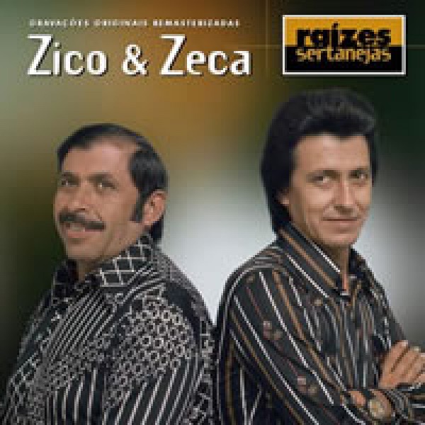 CD Zico & Zeca - Raízes Sertanejas