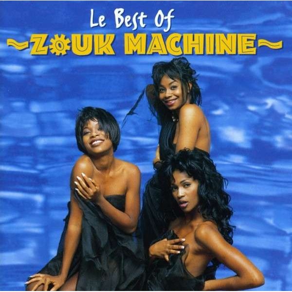 CD Zouk Machine - Le Best Of (IMPORTADO)