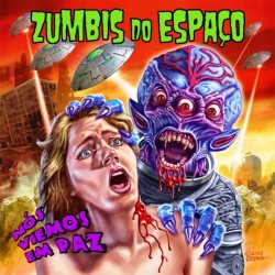 CD Zumbis do Espaço - Nós Viemos Em Paz